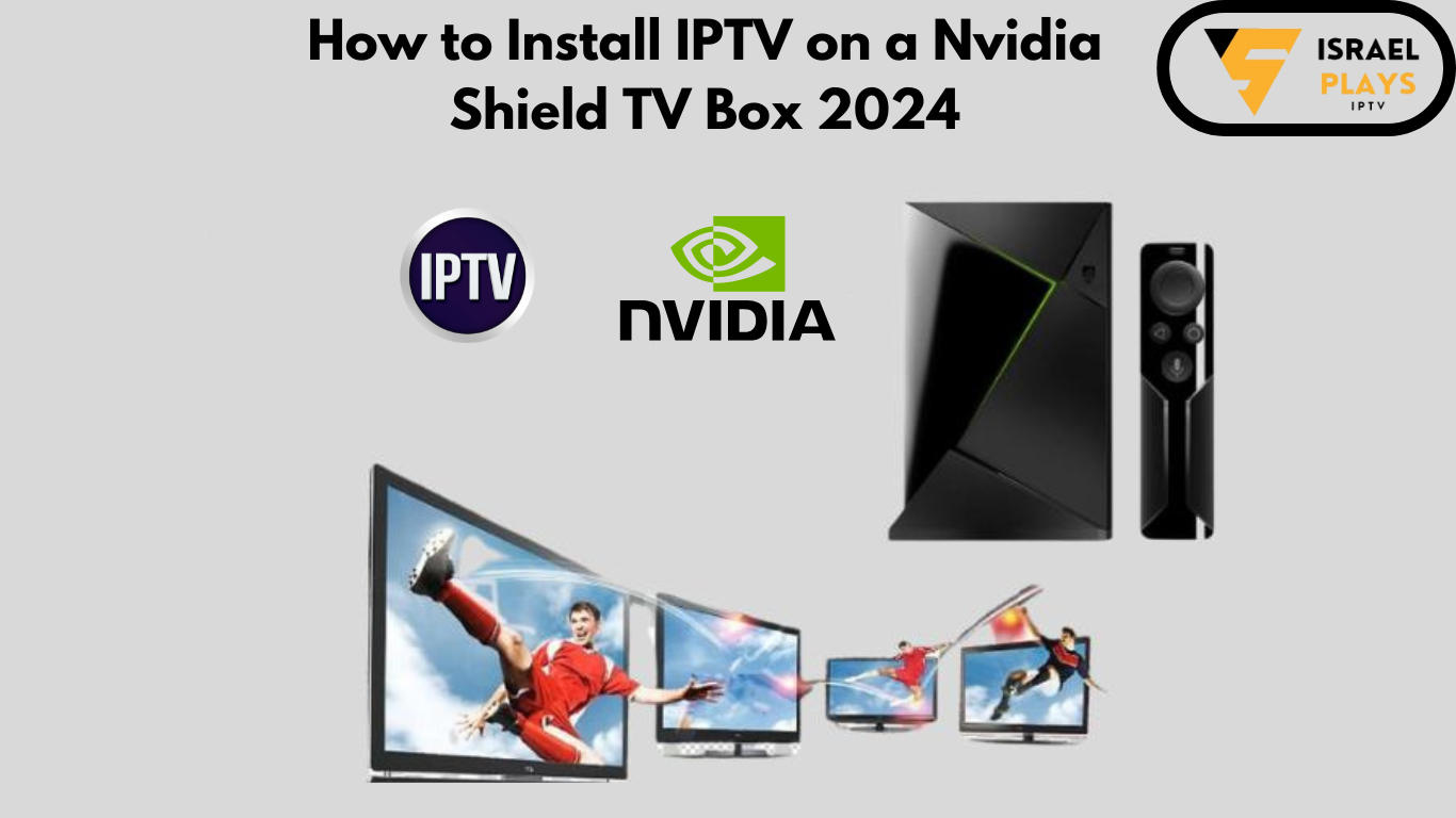 Nvidia Shield IPTV installation