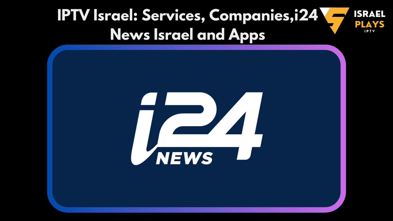 i24 News Israel