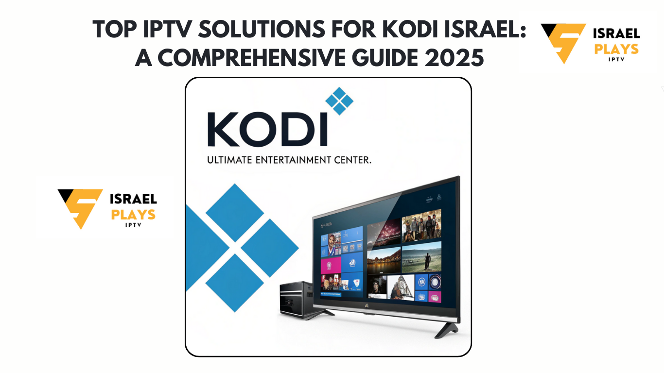 Kodi-Israel-iptv-Kodi-Israel.jpg