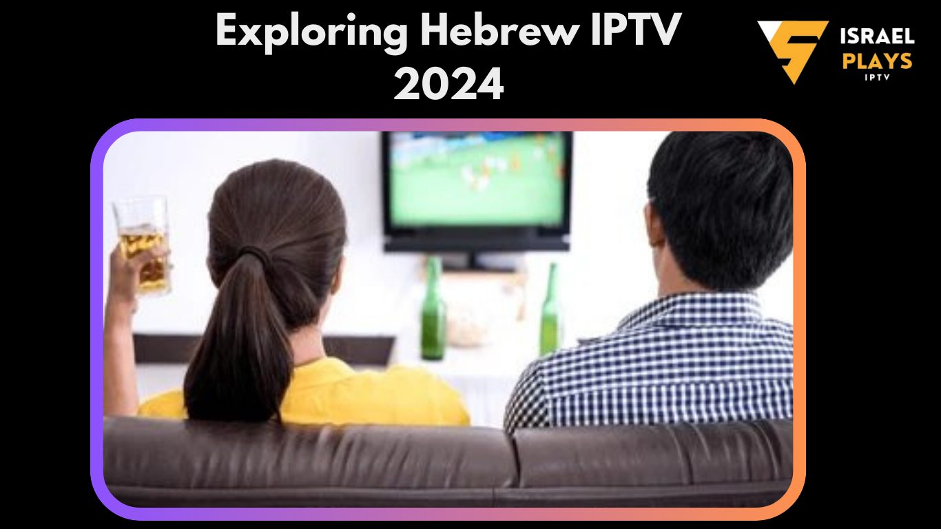 Hebrew IPTV