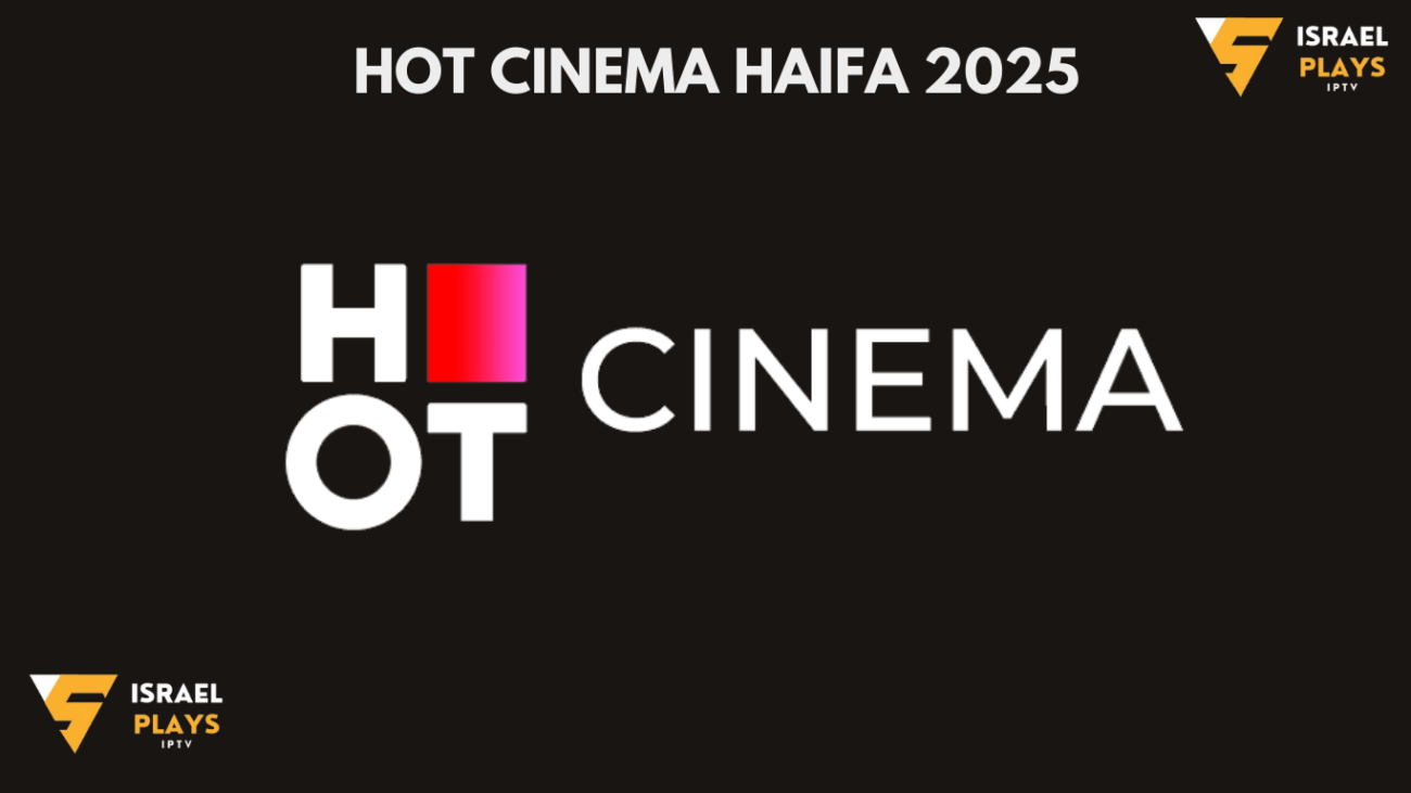 hot cinema haifa